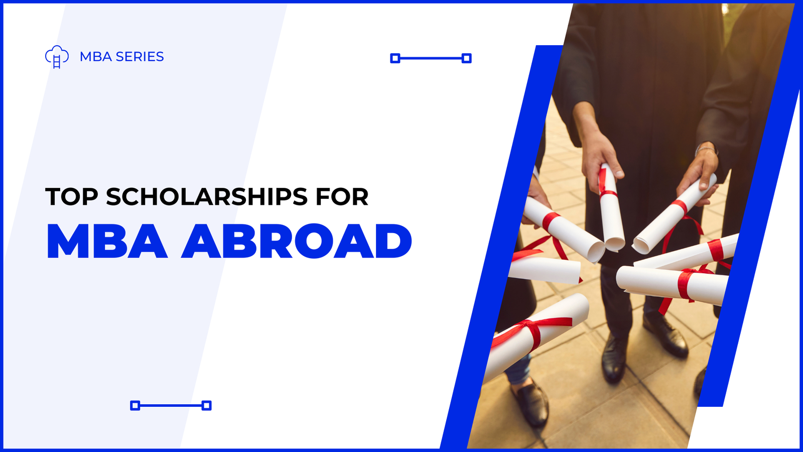 Top MBA Scholarships in the World